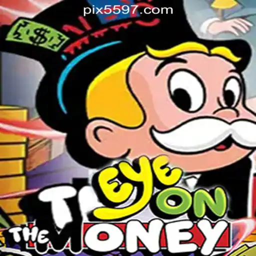 Unlock the Thrills of EyeOnTheMoney at 5597.com Online Cassino Brasil #1